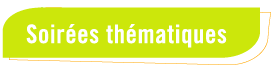 soirees thematiques